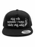 May the Bridges I Burn Hat