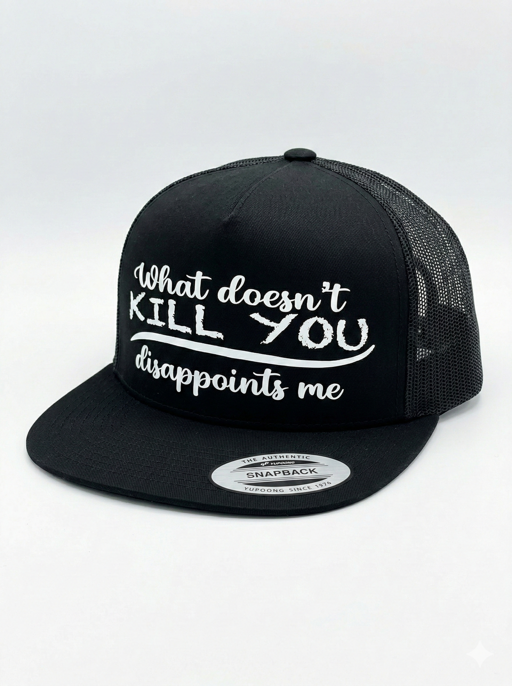 What doesn’t kill you Hat